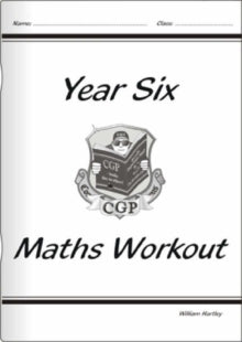 KS2 Maths Workout - Year 6 - William Hartley (Paperback) 25-10-2001 