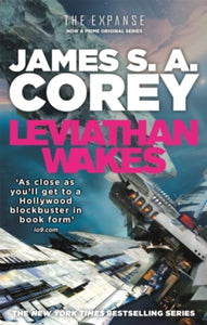 Expanse  Leviathan Wakes: Book 1 of the Expanse (now a Prime Original series) - James S. A. Corey (Paperback) 03-05-2012 