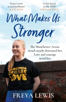 What Makes Us Stronger - Freya Lewis (Paperback) 12-05-2022 