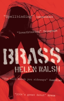 Brass - Helen Walsh (Paperback) 05-05-2005 