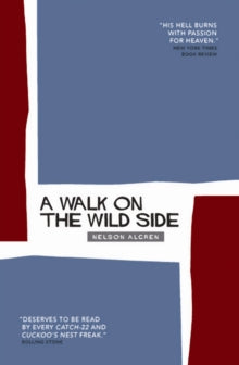 A Walk On The Wild Side - Nelson Algren; Richard Flanagan (Paperback) 26-01-2006 