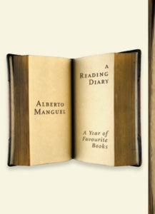 A Reading Diary: A Year Of Favourite Books - Alberto Manguel (Paperback) 31-08-2006 