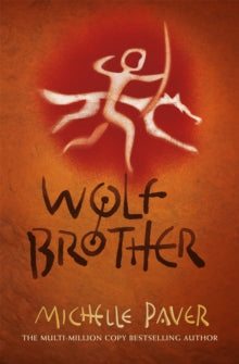 Chronicles of Ancient Darkness  Chronicles of Ancient Darkness: Wolf Brother: Book 1 in the million-copy-selling series - Michelle Paver (Paperback) 07-04-2011 