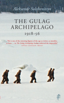 The Gulag Archipelago - Aleksandr Solzhenitsyn (Paperback) 30-01-2003 