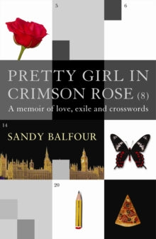 Pretty Girl In Crimson Rose - Sandy Balfour (Paperback) 11-03-2004 