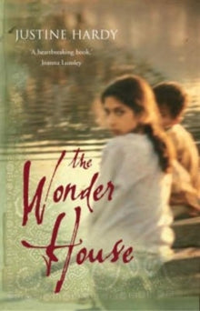 The Wonder House - Justine Hardy (Paperback) 01-05-2006 