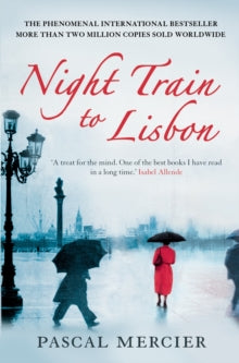 Night Train To Lisbon - Pascal Mercier; Barbara Harshav (Paperback) 01-02-2009 