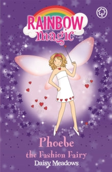 Rainbow Magic  Rainbow Magic: Phoebe The Fashion Fairy: The Party Fairies Book 6 - Daisy Meadows; Georgie Ripper (Paperback) 08-09-2016 