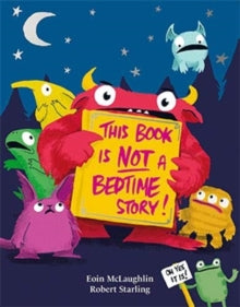 This Book is Not a Bedtime Story - Eoin McLaughlin; Rob Starling (Paperback) 01-10-2020 