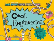 Cool Engineering: Filled with fantastic facts for kids of all ages - Jenny Jacoby; Jem Venn (Hardback) 04-03-2021 