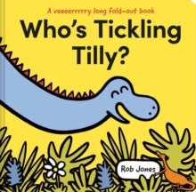 Who's Tickling Tilly? - Rob Jones (Hardback) 07-07-2022 