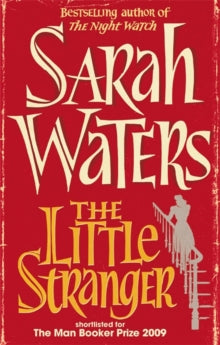 The Little Stranger: shortlisted for the Booker Prize (Paperback)