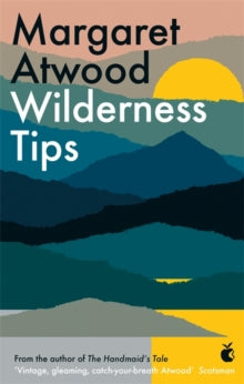 Wilderness Tips - Margaret Atwood (Paperback) 21-01-2010 