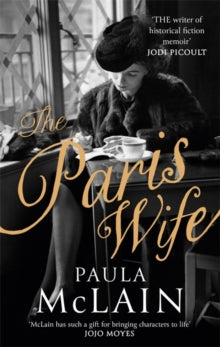 The Paris Wife - Paula McLain (Paperback) 05-01-2012 Short-listed for Bord Gais Energy Irish Book Awards 2012 (UK) and Richard & Judy Book Club 2012 (UK).