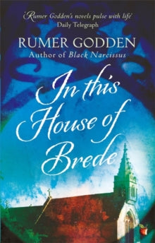 Virago Modern Classics  In this House of Brede: A Virago Modern Classic - Rumer Godden (Paperback) 07-02-2013 