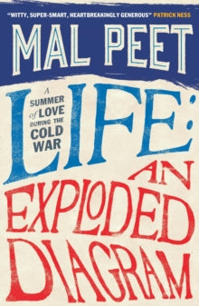 Life: An Exploded Diagram - Mal Peet (Paperback) 02-06-2011 Winner of Boston Globe-Horn Book Award Honor Book, Fiction 2012 (United States).