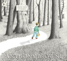 Into the Forest - Anthony Browne; Anthony Browne (Paperback) 05-09-2005 