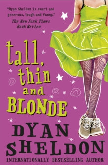 Tall, Thin and Blonde - Dyan Sheldon (Paperback) 02-08-2012 