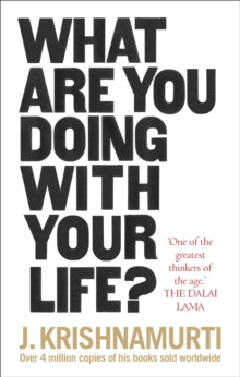 What Are You Doing With Your Life? - J. Krishnamurti (Paperback) 05-04-2018 