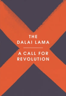 A Call for Revolution - The Dalai Lama; Sofia Stril-Rever (Paperback) 03-05-2018 