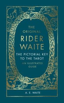 The Pictorial Key To The Tarot: An Illustrated Guide - A.E. Waite (Hardback) 04-11-2021 