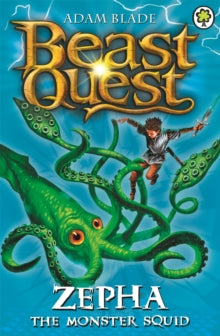 Beast Quest  Beast Quest: Zepha the Monster Squid: Series 2 Book 1 - Adam Blade (Paperback) 04-06-2015 