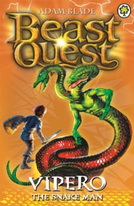 Beast Quest  Beast Quest: Vipero the Snake Man: Series 2 Book 4 - Adam Blade (Paperback) 04-06-2015 