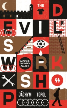 The Devil's Workshop - Jachym Topol; Alex Zucker (Paperback) 06-06-2013 Winner of English PEN Award 2012 (UK).
