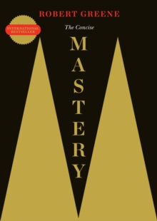 The Modern Machiavellian Robert Greene  The Concise Mastery - Robert Greene (Paperback) 02-06-2014 