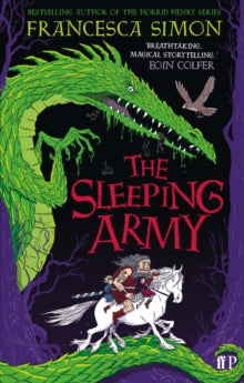 The Sleeping Army - Francesca Simon (Paperback) 03-05-2012 Long-listed for Carnegie Medal 2013 (UK).