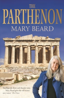 The Parthenon - Professor Mary Beard (Paperback) 20-05-2010 