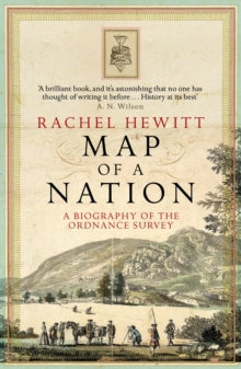Map Of A Nation: A Biography of the Ordnance Survey - Rachel Hewitt (Paperback) 07-07-2011 Short-listed for Galaxy National Book Awards: More4 Popular Non-Fiction Book of the Year 2011.