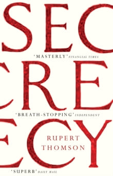 Secrecy - Rupert Thomson (Paperback) 02-01-2014 