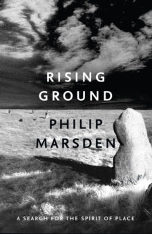Rising Ground: A Search for the Spirit of Place - Philip Marsden (Paperback) 04-06-2015 Short-listed for Wainwright Prize for Nature and Travel Writing 2015 (UK) and Stanford-Dolman Best Travel Book Award 2015 (UK).
