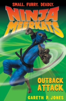 Ninja Meerkats 8 Outback Attack - Gareth P. Jones (Paperback) 01-04-2013 
