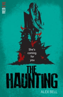 Red Eye 6 The Haunting - Alex Bell (Paperback) 11-02-2016 