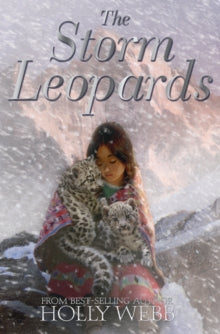 Winter Animal Stories 3 The Storm Leopards - Holly Webb (Paperback) 05-10-2017 