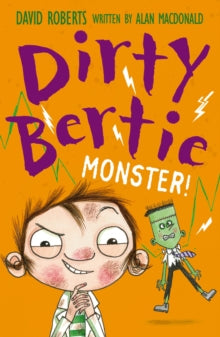 Dirty Bertie 28 Monster! - David Roberts; Alan MacDonald (Paperback) 06-10-2016 
