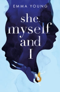 She, Myself and I - Emma Young (Paperback) 08-03-2018 