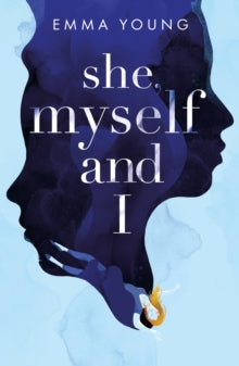 She, Myself and I - Emma Young (Paperback) 08-03-2018 