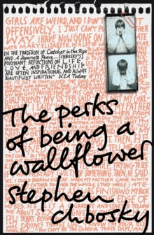 The Perks of Being a Wallflower: the most moving coming-of-age classic - Stephen Chbosky (Paperback) 02-02-2009 