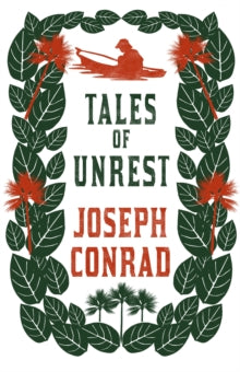 Tales of Unrest - Joseph Conrad (Paperback) 31-05-2018 