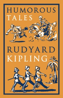 Humorous Tales - Rudyard Kipling (Paperback) 25-01-2018 