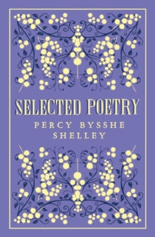 Selected Poetry - Percy Bysshe Shelley (Paperback) 28-01-2022 