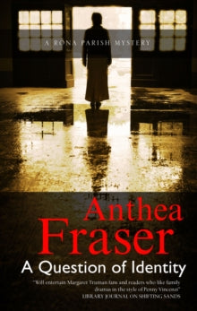 A Rona Parish Mystery  Question of Identity - Anthea Fraser (Paperback) 31-10-2012 