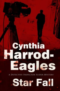 A Bill Slider Mystery  Star Fall - Cynthia Harrod-Eagles (Paperback) 30-06-2015 