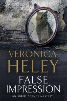 An Abbot Agency mystery  False Impression - Veronica Heley (Paperback) 31-12-2015 