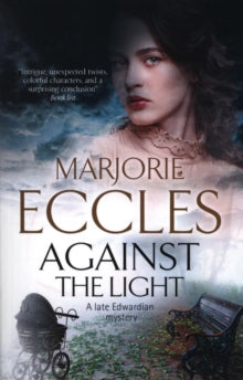 Against the Light - Marjorie Eccles (Paperback) 31-03-2017 