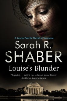 A Louise Pearlie Mystery  Louise's Blunder - Sarah R. Shaber (Paperback) 31-01-2017 