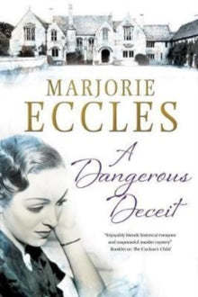 A Herbert Reardon Mystery  A Dangerous Deceit - Marjorie Eccles (Paperback) 30-11-2017 